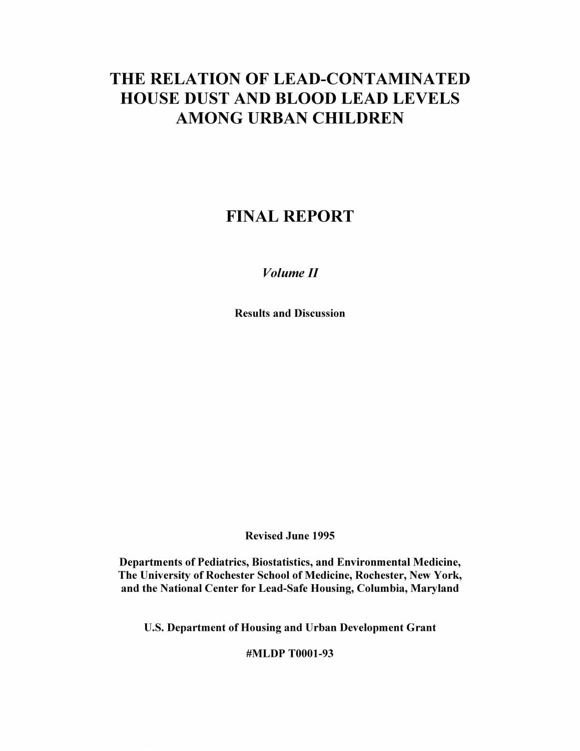 The Relation of Lead-Contaminated House Dust and Blood Lead Levels among Urban Children: Final Report Volume II: Results and Discussion