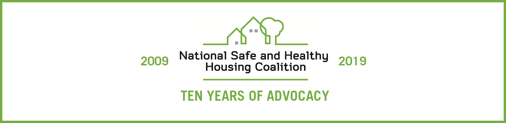 Ten Years Of The National Safe And Healthy Housing Coalition A Decade Of Appropriations 