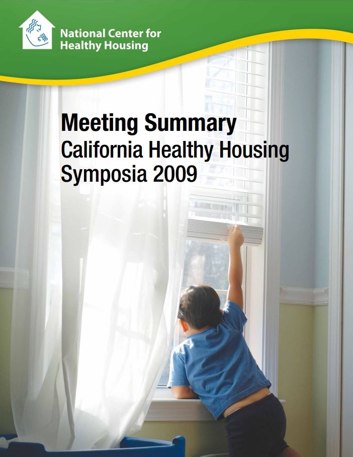 Meeting Summary: California Healthy Housing Symposia 2009