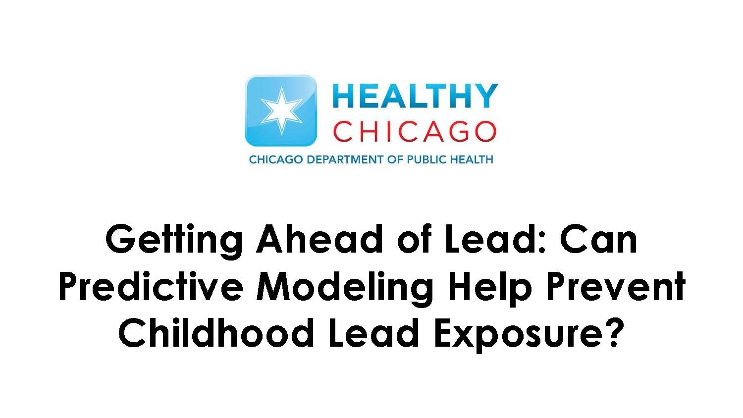 NCHH Webinar: Getting Ahead of Lead: Can Predictive Modeling Help Prevent Childhood Lead Exposure? [slides]