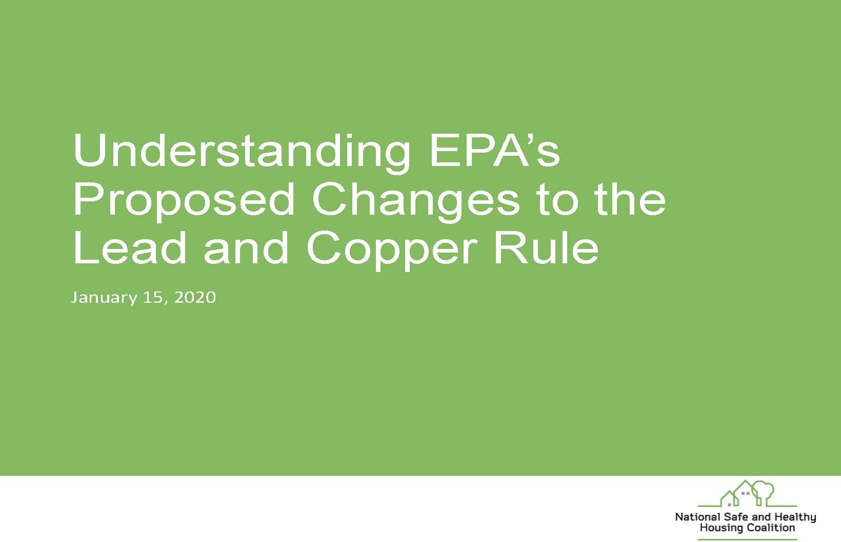 NSHHC Webinar: Understanding EPA's Proposed Changes to-the Lead and Copper Rule [slides]