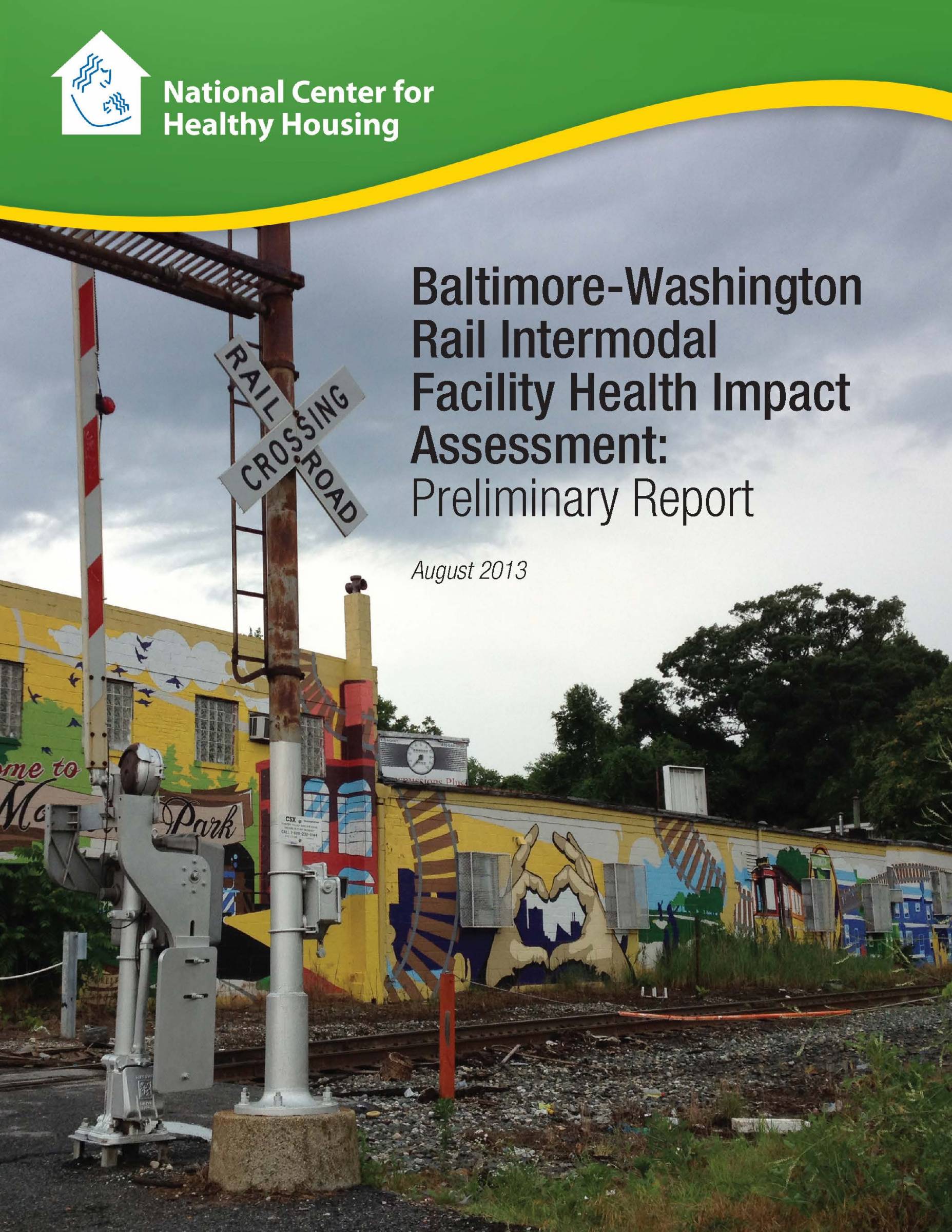 Baltimore-Washington Rail Intermodal Facility Health Impact Assessment: Preliminary Report
