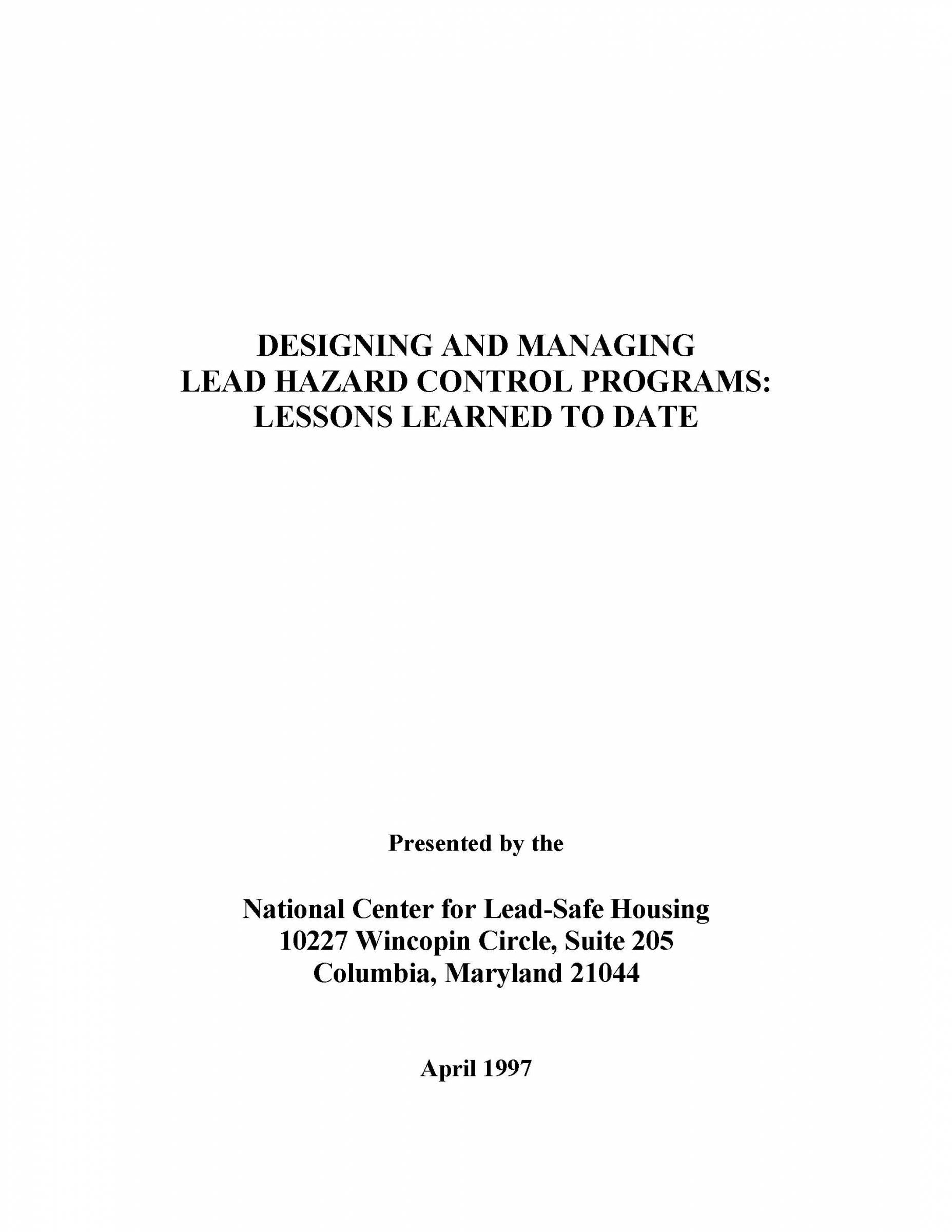 Designing and Managing Lead Hazard Control Programs: Lessons Learned to Date