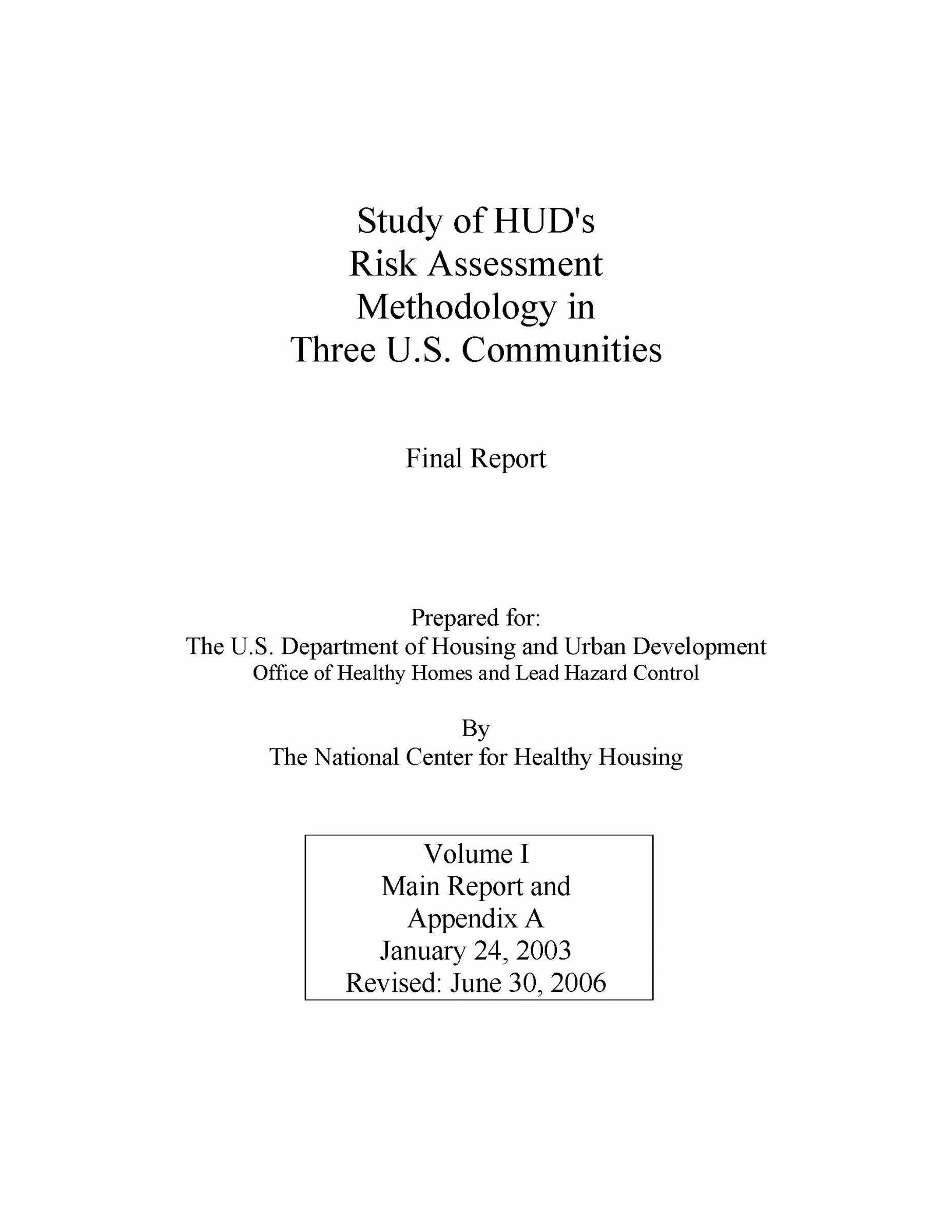 Study of HUD's Risk Assessment Methodology in Three U.S. Communities: Final Report – Volume I: Main Report and Appendix A