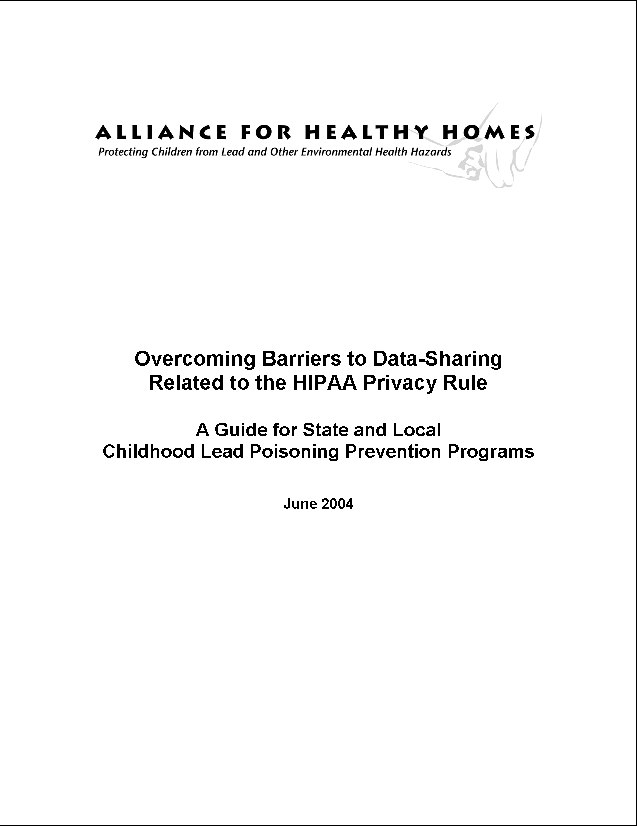 Overcoming Barriers to Data-Sharing Related to the HIPAA Privacy Rule: A Guide for State and Local Childhood Lead Poisoning Prevention Programs