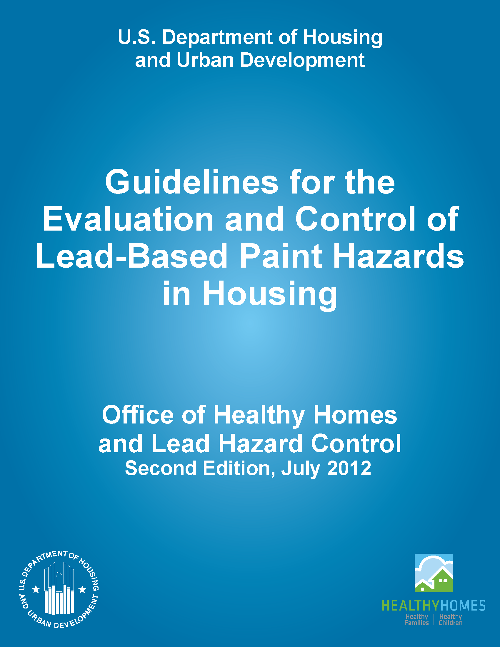 HUD - Guidelines for the Evaluation and Control of Lead Based Paint Hazards in Housing: Second Edition