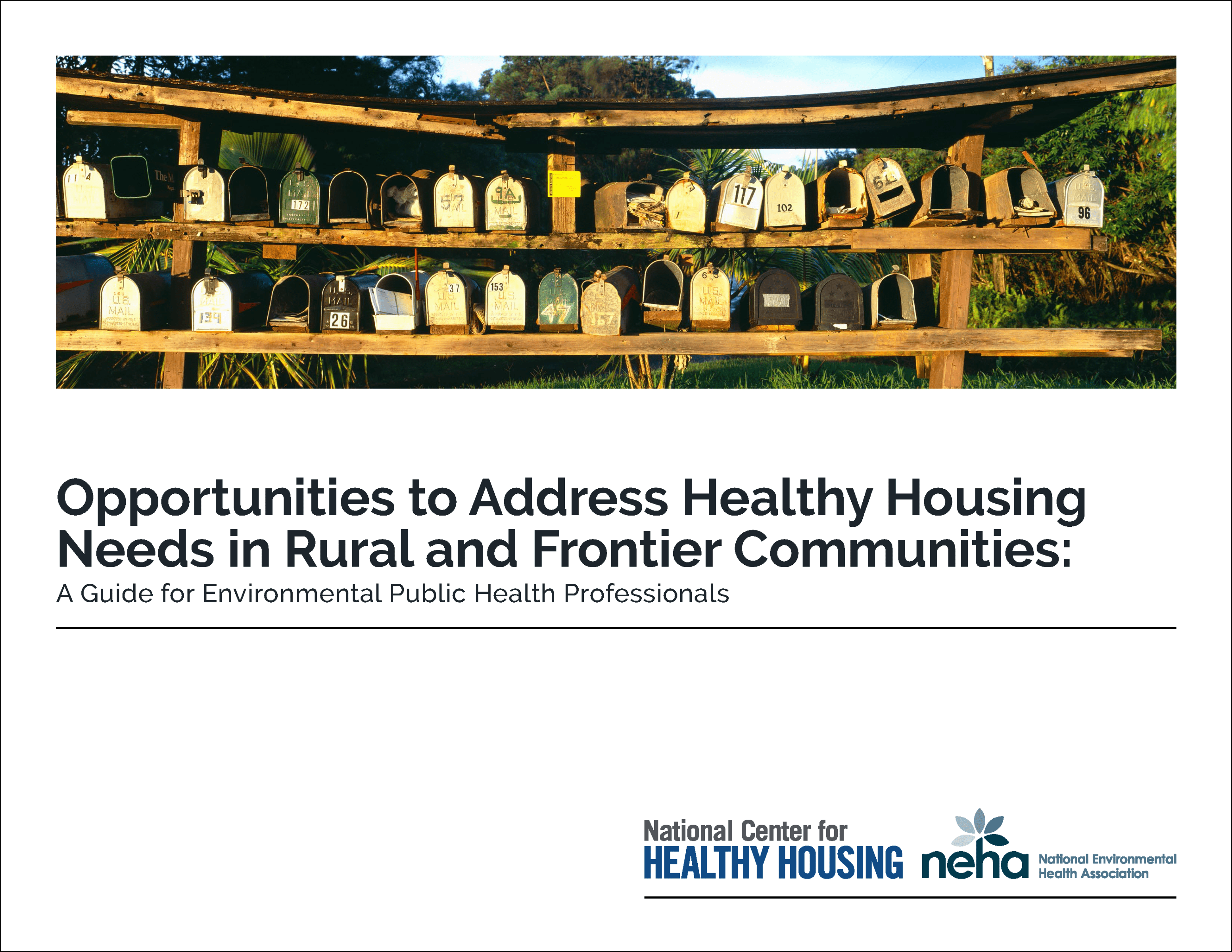 Opportunities to Address Healthy Housing Needs in Rural and Frontier Communities: A Guide for Environmental Public Health Professionals