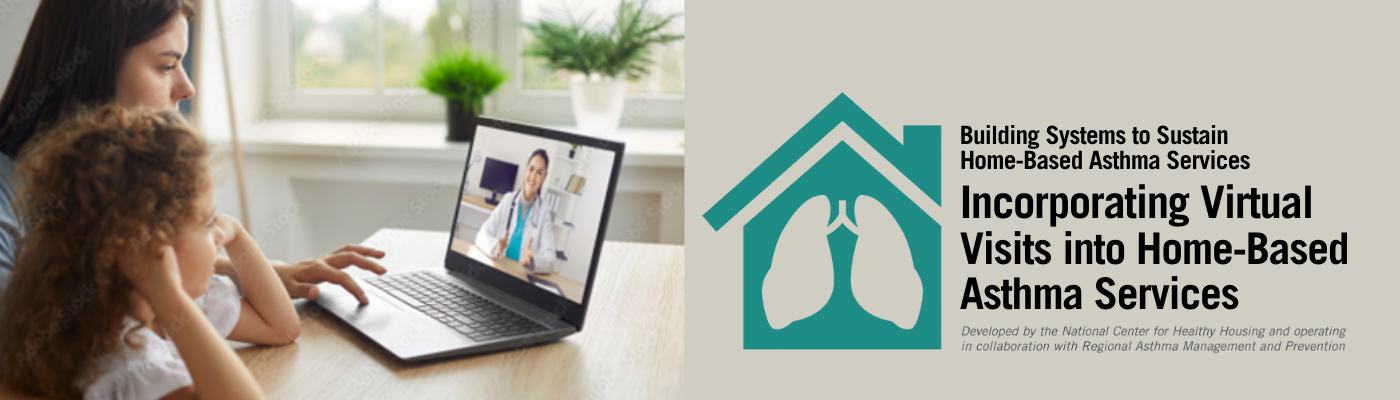 Innovations in Asthma Home Visiting Services: Virtual Visits